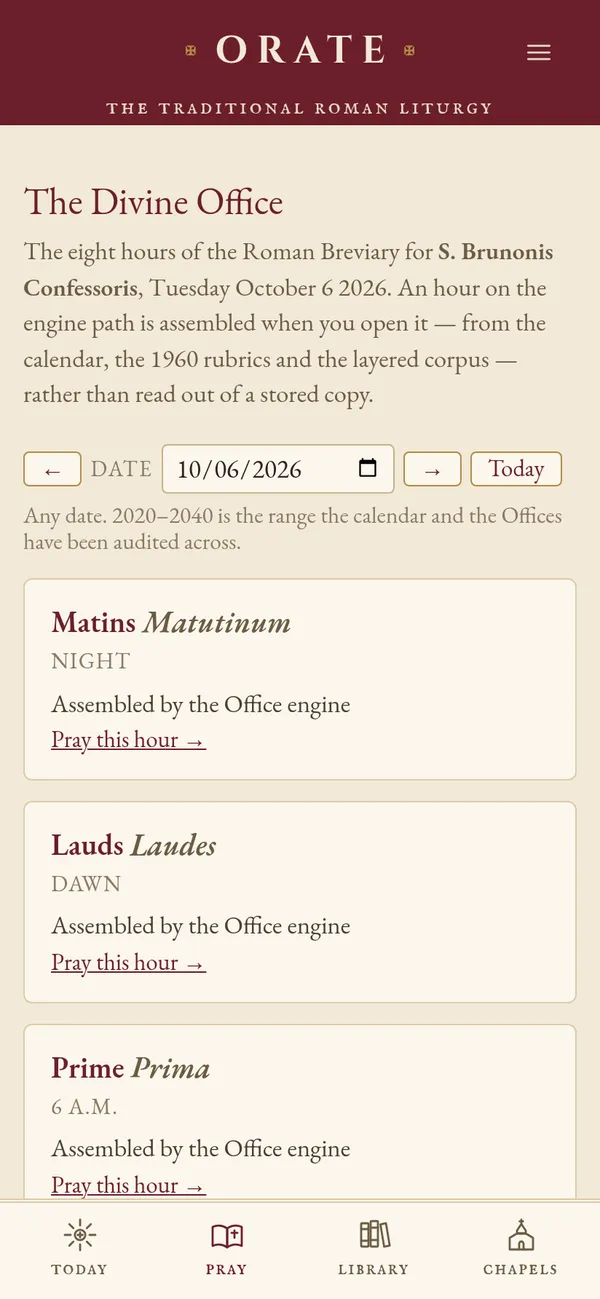 The Divine Office list for the day, each Hour assembled by the Office engine, with a date picker.