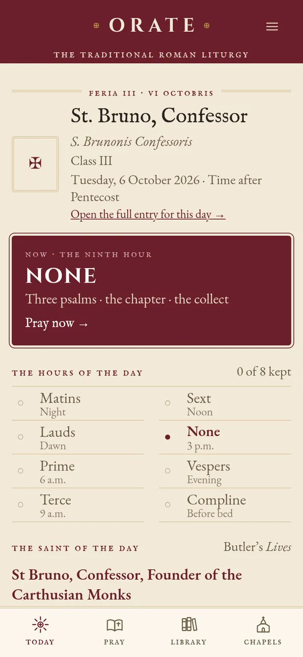 Orate’s Today screen: St. Bruno, Confessor, Class III, with the current hour, None, and the eight Hours of the day.